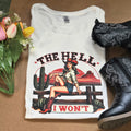 THE HELL I WONT