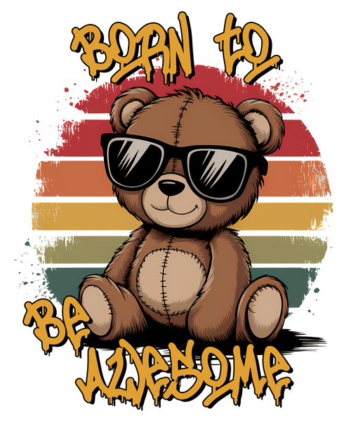 Born To Be Awesome Hoodie